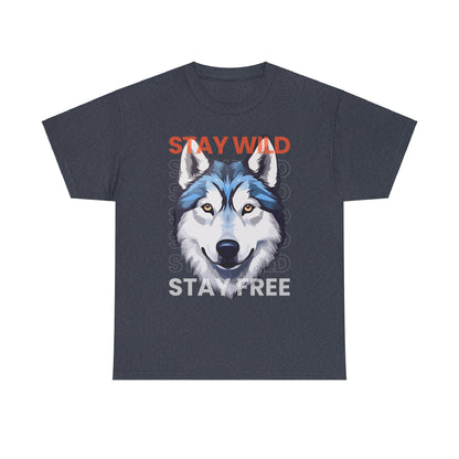 Siberian Husky Stay Wild Stay Free